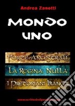 Mondo Uno. E-book. Formato EPUB ebook