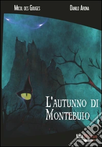 L'autunno di Montebuio. E-book. Formato EPUB ebook