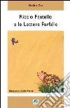 Riccio Pastello e le Lettere Farfalle. E-book. Formato PDF ebook di Daniele Ora
