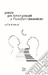 Poesie per Amori pensati e Pianoforti dimenticati. E-book. Formato EPUB ebook di Raffaele Irenze