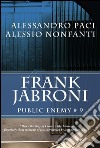 Frank Jabroni: public enemy # 9. E-book. Formato PDF ebook