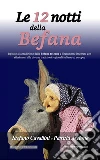 Le 12 notti della Befana. E-book. Formato EPUB ebook di Stefano Cavallini