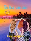 Io dico ciao ciao. E-book. Formato EPUB ebook di Luigi Savagnone