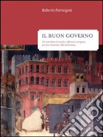 Il buon governo. E-book. Formato EPUB ebook