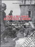 L'Isola del miele regno della morte: Campi di concentramento Italiani nella Dalmazia insanguinata. E-book. Formato Mobipocket