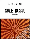 Sole rosso. E-book. Formato Mobipocket ebook