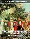 Tradizioni di Nuoro in Sardegna. E-book. Formato Mobipocket ebook di Grazia Deledda