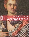 Veronica Franco. E-book. Formato EPUB ebook di Valeria Palumbo