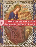 Genoveffa, santa di Parigi. E-book. Formato EPUB ebook