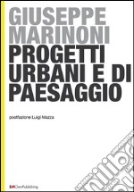 Progetti urbani e di paesaggio. E-book. Formato Mobipocket ebook