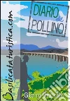 Diario del Pollino. E-book. Formato EPUB ebook di Gianni Biondillo
