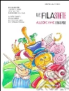 Le Filastrette: Allegre rime in poco spazio. E-book. Formato Mobipocket ebook di Raffaella Di Vaio