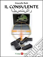 Il consulente. E-book. Formato Mobipocket ebook