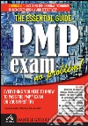 PMP Exam No Problem!: Everything you Need to Know to Pass the PMP® Exam On Your First Try. Aligned with PMbok Fifth Edition. E-book. Formato EPUB ebook di Daniele Giudici