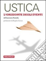 Ustica. L'orizzonte degli eventi. E-book. Formato EPUB ebook