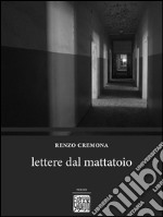 Lettere dal mattatoio. E-book. Formato EPUB ebook