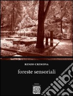 Foreste sensoriali. E-book. Formato EPUB ebook