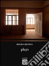 Plays. E-book. Formato EPUB ebook