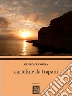 Cartoline da Trapani. E-book. Formato EPUB ebook