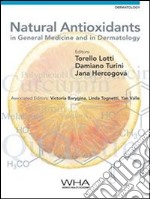 Natural antioxidants in general medicine and in dermatology. E-book. Formato EPUB ebook