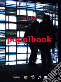 Populbook. E-book. Formato Mobipocket ebook di Witko