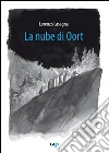 La nube di Oort. E-book. Formato EPUB ebook di Lasagna Lorenzo