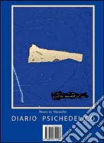 Diario psichedelico. E-book. Formato PDF