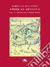 Amore ed entropia: Dalla fisica alla metafisica. E-book. Formato EPUB ebook