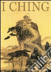 I Ching: il libro dei mutamenti. E-book. Formato EPUB ebook