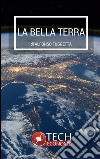 La Bella Terra. E-book. Formato EPUB ebook