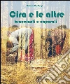 Cira e le altre braccianti e Caporali. E-book. Formato PDF ebook di Roberto De Giorgi