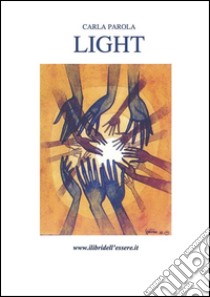 Light. E-book. Formato EPUB ebook di Carla Parola