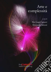 Arte e complessità. E-book. Formato PDF ebook