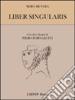 Liber singularis. E-book. Formato EPUB ebook