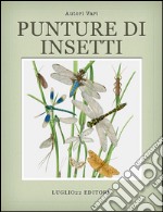 Punture da InsettiManuale per evitare conseguenze dannose. E-book. Formato PDF ebook