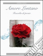 Amore lontano. E-book. Formato PDF