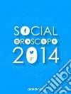 Social Oroscopo 2014. E-book. Formato EPUB ebook