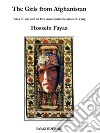 The Girls from AfghanistanTales of war and of love woven into the knots of a rug. E-book. Formato Mobipocket ebook