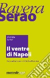 Il ventre di NapoliIntroduzione di Lidia Ravera. E-book. Formato EPUB ebook