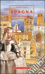 Spagna. E-book. Formato EPUB ebook