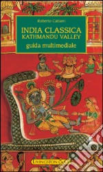 India Classica - Kathmandu Valley. E-book. Formato EPUB ebook