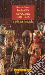 Malaysia - Singapore - Indonesia. E-book. Formato EPUB ebook