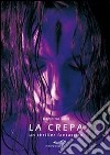 La crepa un thriller fantastico. E-book. Formato EPUB ebook