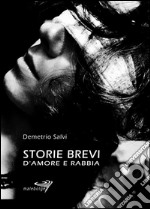 Storie brevi d'amore e rabbia. E-book. Formato EPUB