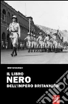 Il libro nero dell'impero britannico. E-book. Formato EPUB ebook di John Newsinger