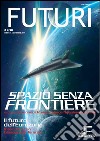 FUTURI n. 3/2014: Spazio senza frontiere. E-book. Formato PDF ebook