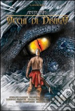 Occhi di drago. E-book. Formato EPUB ebook