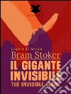 Il gigante invisibile / The Invisible Giant. E-book. Formato EPUB ebook