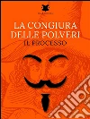 La congiura delle polveri: Il processo. E-book. Formato EPUB ebook di Thomas Bayly Howell