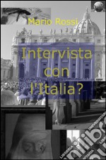 Intervista con l&#39;Italia ?. E-book. Formato EPUB ebook